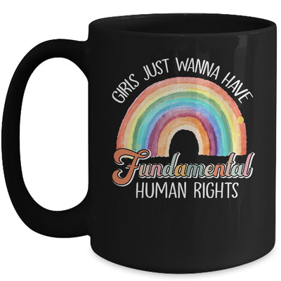 Girls Just Want To Have Fundamental Rights Rainbow Mug | teecentury