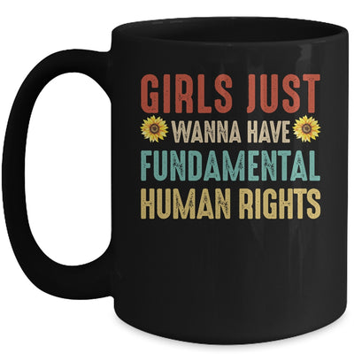 Girls Just Want To Have Fundamental Rights Sunflower Mug | teecentury