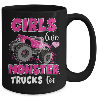 Girls Love Monster Trucks Too Cute Girls Monster Truck Mug | teecentury