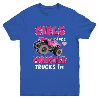 Girls Love Monster Trucks Too Cute Girls Monster Truck Youth Shirt | teecentury