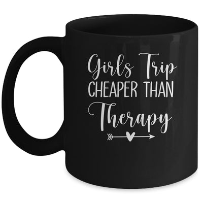 Girls Trip Therapy Travel Travel Vacation Night Out Mug Coffee Mug | Teecentury.com