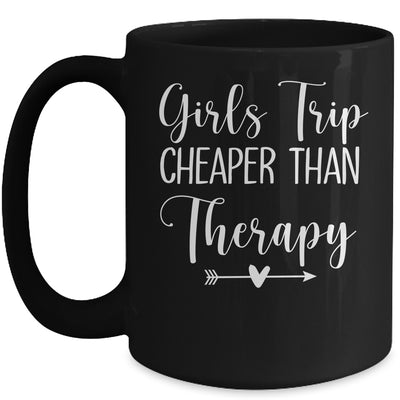 Girls Trip Therapy Travel Travel Vacation Night Out Mug Coffee Mug | Teecentury.com