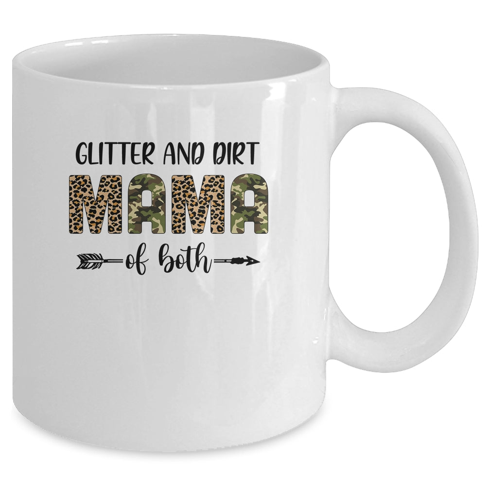 Glitter And Dirt Mom Of Both Leopard And Camo Mama Of Both Mug Coffee Mug | Teecentury.com