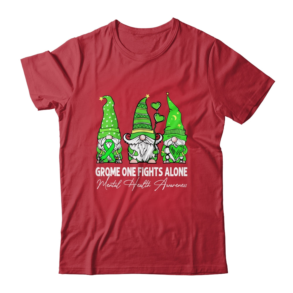 Gnome One Fights Alone Mental Health Awareness Green Ribbon Shirt & Tank Top | teecentury