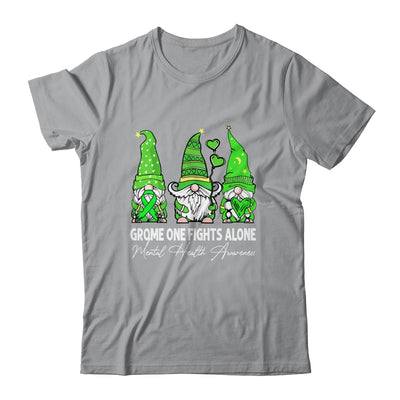 Gnome One Fights Alone Mental Health Awareness Green Ribbon Shirt & Tank Top | teecentury