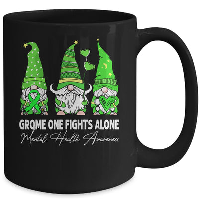 Gnome One Fights Alone Mental Health Awareness Green Ribbon Mug | teecentury