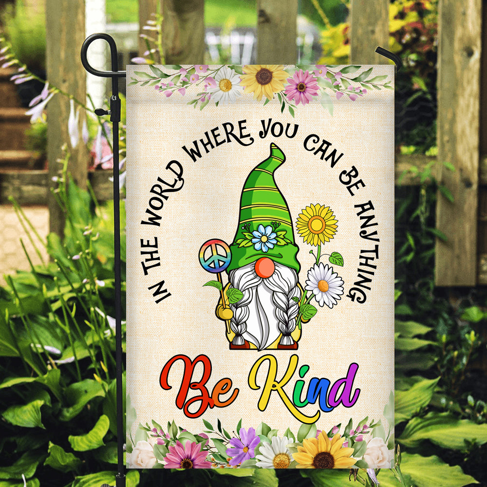 Gnomes In A World Where You Can Be Anything Be Kind Flag Welcome Sunflower Be Kind Rainbow Peace Sign Flag | Teecentury.com