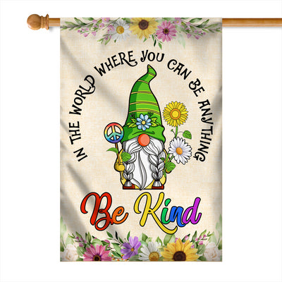 Gnomes In A World Where You Can Be Anything Be Kind Flag Welcome Sunflower Be Kind Rainbow Peace Sign Flag | Teecentury.com