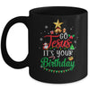 Go Jesus It's Your Birthday Christmas Tree Funny Xmas Mug Coffee Mug | Teecentury.com