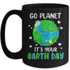 Go Planet Its Your Earth Day Mug | teecentury