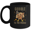 Gobble Til You Wobble Dabbing Turkey Thanksgiving Mug Coffee Mug | Teecentury.com