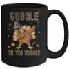 Gobble Til You Wobble Dabbing Turkey Thanksgiving Mug Coffee Mug | Teecentury.com