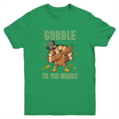 Gobble Til You Wobble Dabbing Turkey Thanksgiving Youth Youth Shirt | Teecentury.com