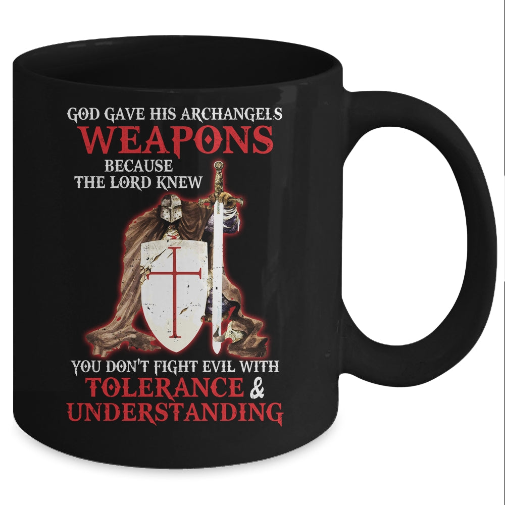 God Gave His Archangels Weapons Christian Knight Templar Mug Coffee Mug | Teecentury.com