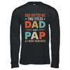 God Gifted Me Two Titles Dad And Pap Fathers Day Vintage Shirt & Hoodie | teecentury