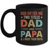 God Gifted Me Two Titles Dad And Papa Fathers Day Vintage Mug | teecentury