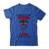 God Gifted Me Two Titles Mom And Gigi And I Rock Them Both T-Shirt & Hoodie | Teecentury.com