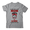 God Gifted Me Two Titles Mom And Gigi And I Rock Them Both T-Shirt & Hoodie | Teecentury.com