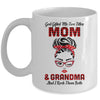 God Gifted Me Two Titles Mom And Grandma And I Rock Them Both Mug Coffee Mug | Teecentury.com