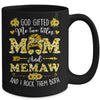 God Gifted Me Two Titles Mom And Memaw Happy Mothers Day Mug | teecentury
