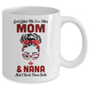 God Gifted Me Two Titles Mom And Nana And I Rock Them Both Mug Coffee Mug | Teecentury.com