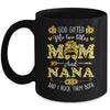 God Gifted Me Two Titles Mom And Nana Happy Mothers Day Mug | teecentury