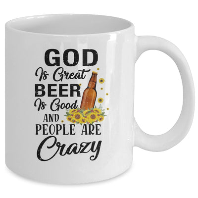 God Is Great Beer Is Good And People Are Crazy Funny Mug Coffee Mug | Teecentury.com