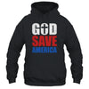 God Save America US Flag Patriotic American T-Shirt & Hoodie | Teecentury.com