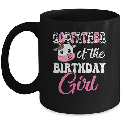 Godfather Of The Birthday Girl Farm Cow 1st Birthday Girl Mug | teecentury