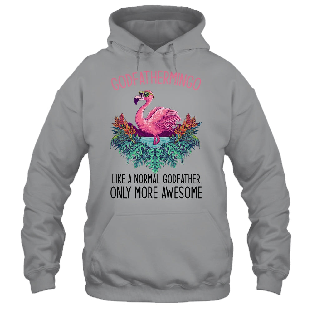 Godfathermingo Like A Godfather Only Awesome Flamingo T-Shirt & Hoodie | Teecentury.com
