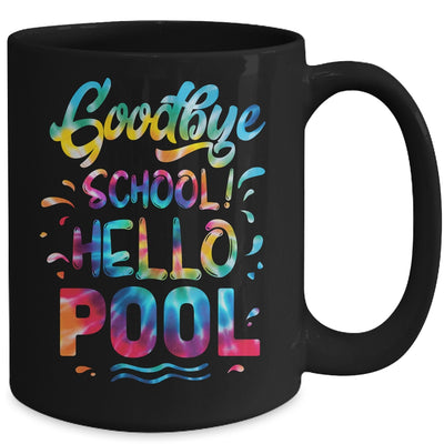 Good Bye School Hello Pool Last Day Of School Summer Tie Dye Mug Coffee Mug | Teecentury.com