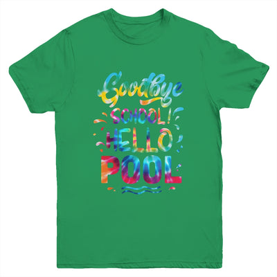 Good Bye School Hello Pool Last Day Of School Summer Tie Dye Youth Youth Shirt | Teecentury.com