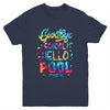 Good Bye School Hello Pool Last Day Of School Summer Tie Dye Youth Youth Shirt | Teecentury.com