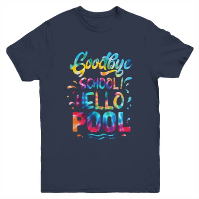 Good Bye School Hello Pool Last Day Of School Summer Tie Dye Youth Youth Shirt | Teecentury.com