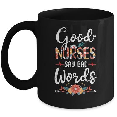 Good Nurses Say Bad Words Heartbeat Flowers Mug Coffee Mug | Teecentury.com