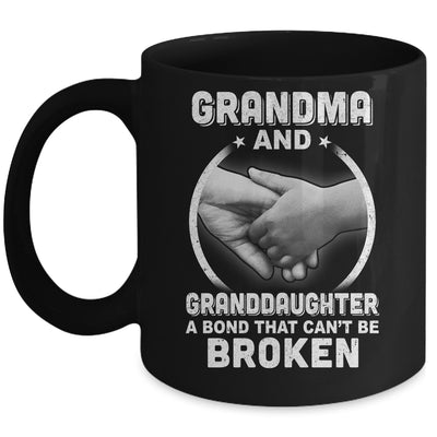 Grandma And Granddaughter A Bond That Can't Be Broken Mug Coffee Mug | Teecentury.com