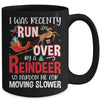 Grandma Got Run Over By A Reindeer Christmas So Pardon Me Mug Coffee Mug | Teecentury.com