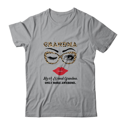 Grandma Like A Normal Grandma Only More Awesome Glasses Face T-Shirt & Hoodie | Teecentury.com