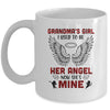 Grandma's Girl I Used To Be Her Angel Now She's Mine Mug Coffee Mug | Teecentury.com