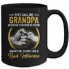 Grandpa For Men Funny Fathers Day They Call Me Grandpa Mug Coffee Mug | Teecentury.com