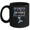 Grandpa Of The Birthday Mermaid Matching Family Mug Coffee Mug | Teecentury.com