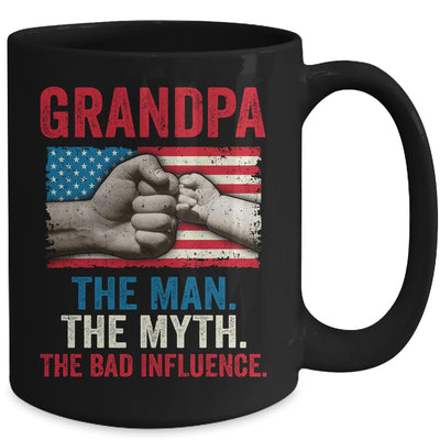Grandpa The Man The Myth The Bad Influence American Flag Mug Coffee Mug | Teecentury.com