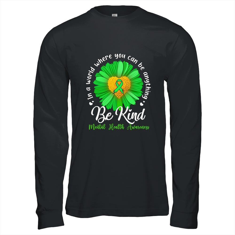 Green Sunflower Be Kind Mental Health Awareness Support Shirt & Hoodie | teecentury