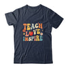 Groovy Retro Teach Love Inspire Back To School Shirt & Hoodie | teecentury