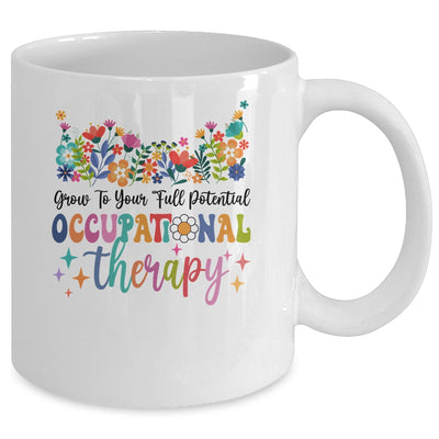 Grow To Your Full Potential Occupational Therapy Mug | teecentury