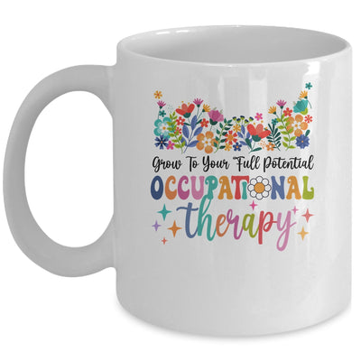 Grow To Your Full Potential Occupational Therapy Mug | teecentury
