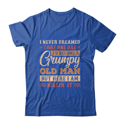 Grumpy Grandpa Old Man Joke Sarcastic Humor Saying Fathers Shirt & Hoodie | teecentury