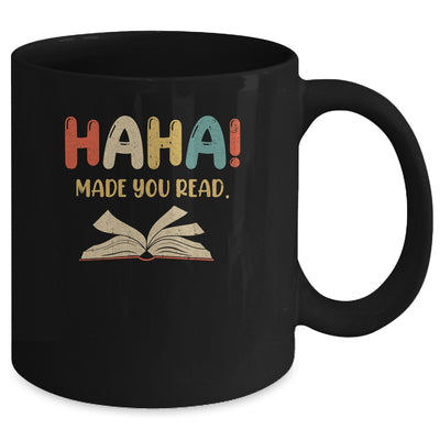 Ha Ha Made You Read Librarian Tee Reading Funny Teacher Book Mug | teecentury