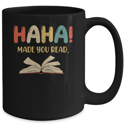 Ha Ha Made You Read Librarian Tee Reading Funny Teacher Book Mug | teecentury