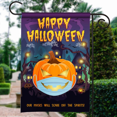 Halloween Pumpkin Flag Our Masks Will Scare Off The Spirits Flag | Teecentury.com